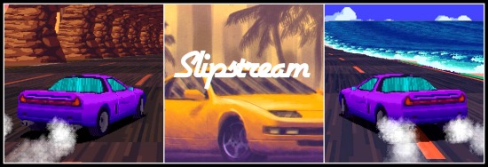 OUT NOW: Slipstream (PC) – Retro Racing Done RIGHT For USD $9.99!!!